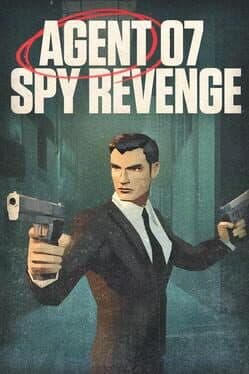 Agent 07: Spy Revenge