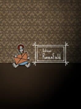 Unknown: Raven Field