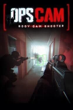 OpsCam: Body Cam Shooter