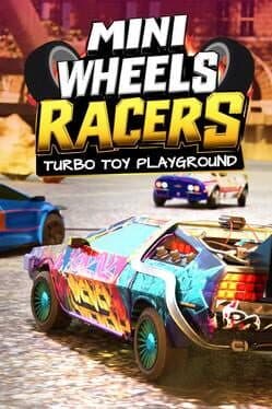 Mini Wheels Racers: Turbo Toy Playground