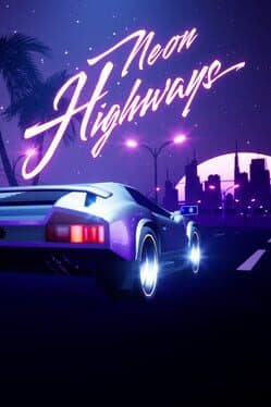 Neon Highways