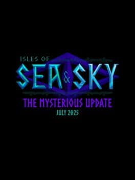 Isles of Sea and Sky: Mysterious Update