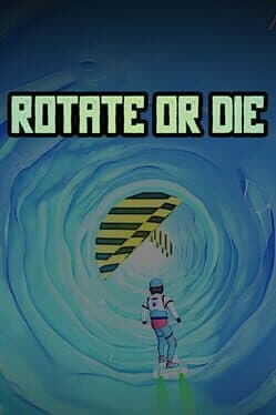 Rotate or Die