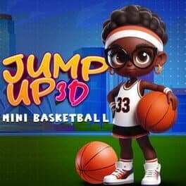 Jump Up 3D: Mini Basketball