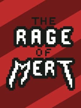 The Rage of Mert
