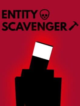 Entity Scavenger