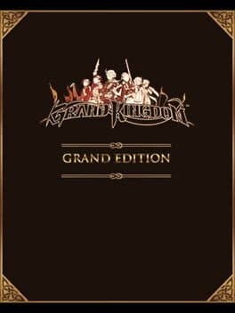 Grand Kingdom: Grand Edition