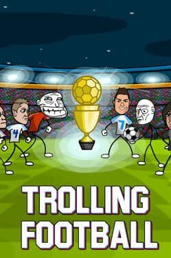 Trolling Football