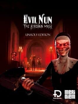Evil Nun: The Broken Mask - Unholy Edition