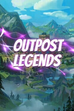 Outpost Legends