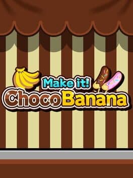 Make it! Choco Banana