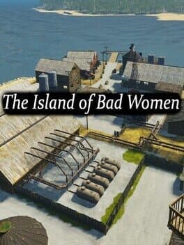 The Island of Bad Women