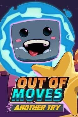 Out of Moves: Another Try
