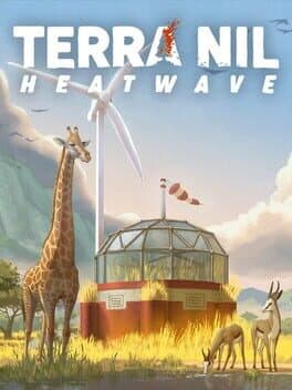 Terra Nil: Heatwave