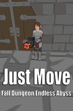 Just Move Fall Dungeon Endless Abyss