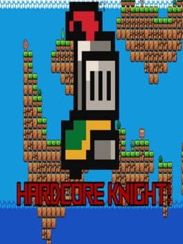 Hardcore Knight!