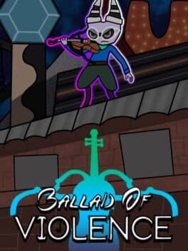 Ballad of Violence