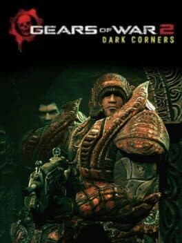 Gears of War 2: Dark Corners