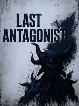 Last Antagonist