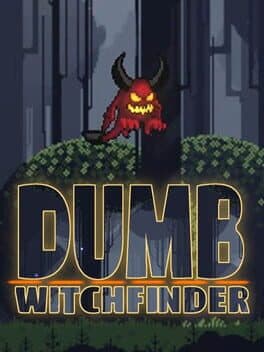 Dumb Witchfinder