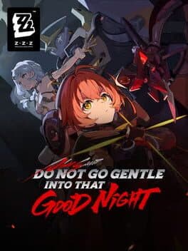 Zenless Zone Zero: Update 2.2 - Do Not Go Gentle Into That Good Night
