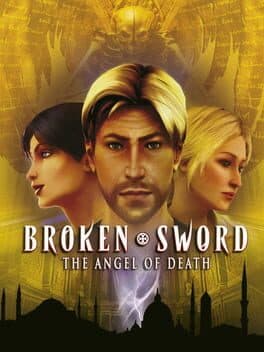 Broken Sword: The Angel of Death