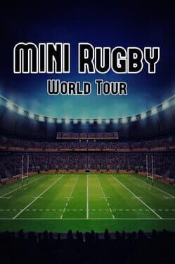 Mini Rugby: World Tour