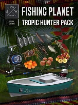 Fishing Planet: Tropic Hunter Pack