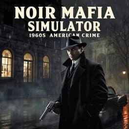 Noir Mafia Simulator: 1960s American Crime