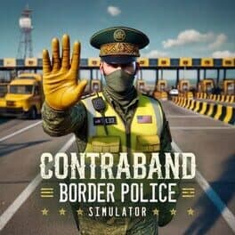 Contraband Border Police Simulator