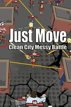 Just Move: Clean City Messy Battle