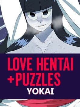 Love Hentai and Puzzles: Yokai