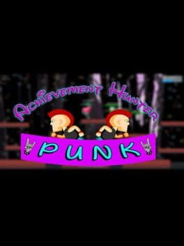 Achievement Hunter: Punk