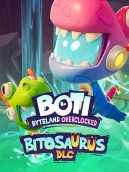 Boti: Byteland Overclocked - Bitosaurus