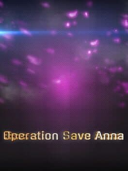 Operation Save Anna