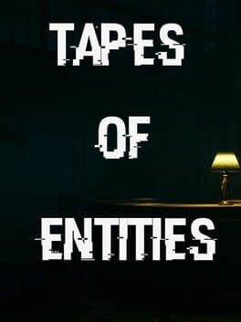 Tapes of Entities