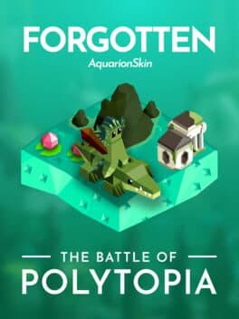 The Battle of Polytopia: Forgotten