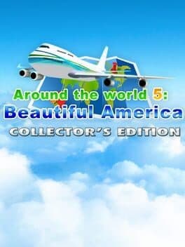 Around the World 5: Beautiful America - Collector's Edition
