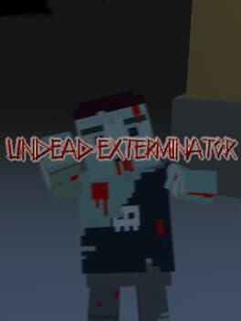 Undead Exterminator