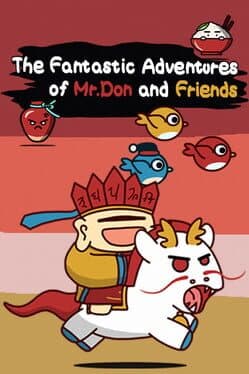 The Fantastic Adventures of Mr. Don and Friends