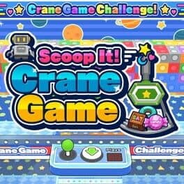 Scoop it! Crane Game