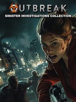 Outbreak: Sinister Investigations Collection