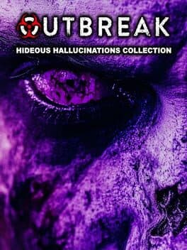 Outbreak: Hideous Hallucinations Collection