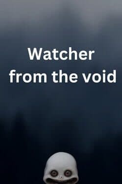 Watcher From the Void
