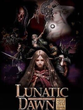 Lunatic Dawn: The Third Book