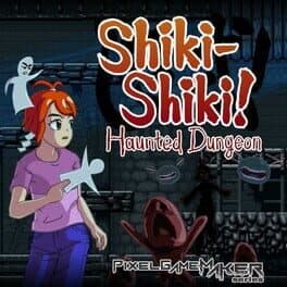 Pixel Game Maker Series: Shiki-Shiki! Haunted Dungeon