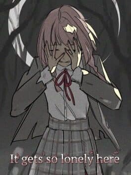 It Gets So Lonely Here