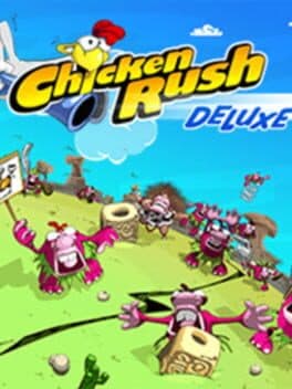 Chicken Rush Deluxe