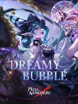 Path to Nowhere: Dreamy Bubble