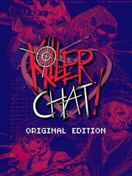 Killer Chat!: Original Edition